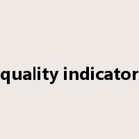 quality indicator是什么意思