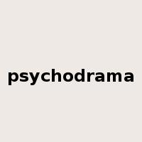 psychodrama是什么意思