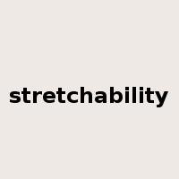 stretchability是什么意思