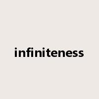 infiniteness是什么意思