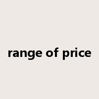 range of price是什么意思