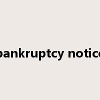 bankruptcy notice是什么意思