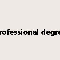 professional degree是什么意思