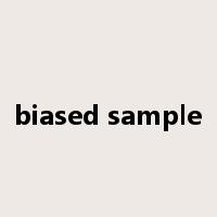 biased sample是什么意思