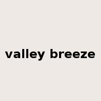 valley breeze是什么意思