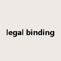 legal binding是什么意思