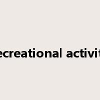recreational activity是什么意思
