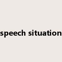speech situation是什么意思