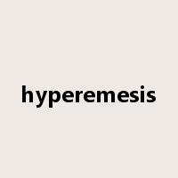 hyperemesis是什么意思