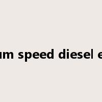 medium speed diesel engine是什么意思