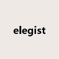 elegist是什么意思