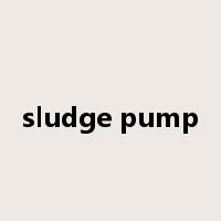 sludge pump是什么意思