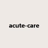 acute-care是什么意思