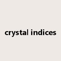 crystal indices是什么意思