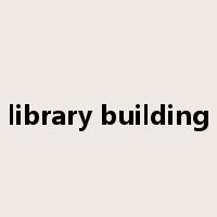 library building是什么意思