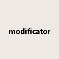 modificator是什么意思