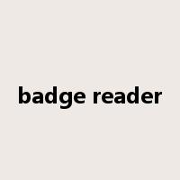 badge reader是什么意思