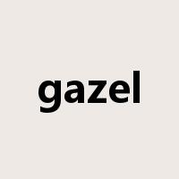 gazel是什么意思