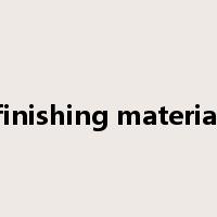 finishing material是什么意思