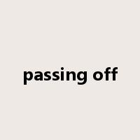 passing off是什么意思