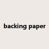 backing paper是什么意思