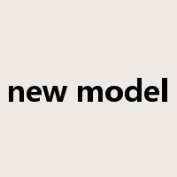 new model是什么意思