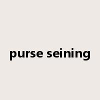 purse seining是什么意思