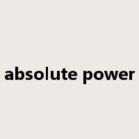 absolute power是什么意思
