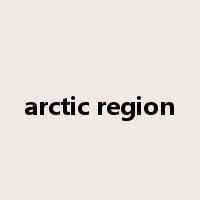 arctic region是什么意思