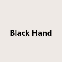Black Hand是什么意思