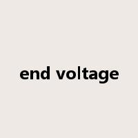 end voltage是什么意思