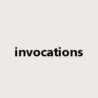 invocations是什么意思