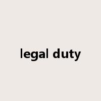 legal duty是什么意思