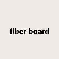 fiber board是什么意思