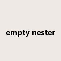 empty nester是什么意思