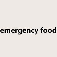 emergency food是什么意思