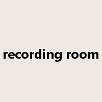 recording room是什么意思