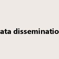 data dissemination是什么意思