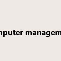computer management是什么意思