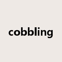 cobbling是什么意思