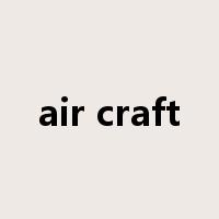 air craft是什么意思