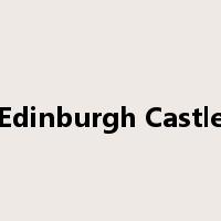 Edinburgh Castle是什么意思