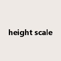 height scale是什么意思