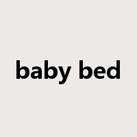 baby bed是什么意思