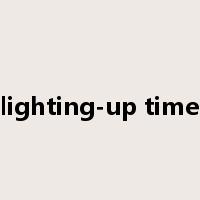 lighting-up time是什么意思