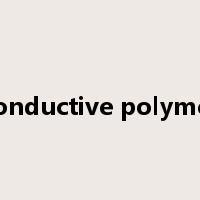 conductive polymer是什么意思