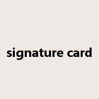 signature card是什么意思