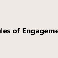 Rules of Engagement是什么意思