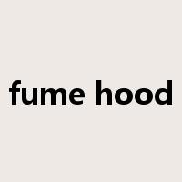 fume hood是什么意思