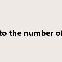 to the number of是什么意思